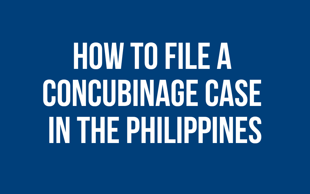 How to File a Concubinage Case in the Philippines